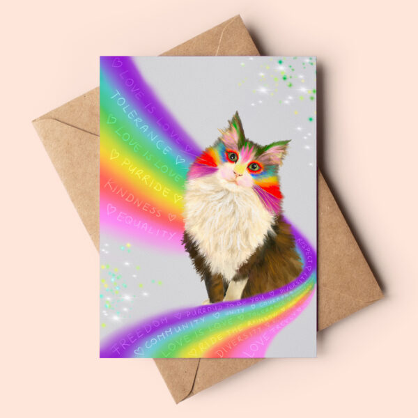 LGBTQ Greeting card featuring a fluffy cat hugged by a rainbow. He has his fur painted rainbow colours on the side of his face, as if he is going to a party. Words like equality, love is love, freedom to love, proud to be me is swirling through the rainbow.